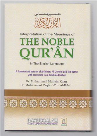 Koran. English., Interpretation of the meanings of the noble  Qurʼān in the English language, Noble Quran