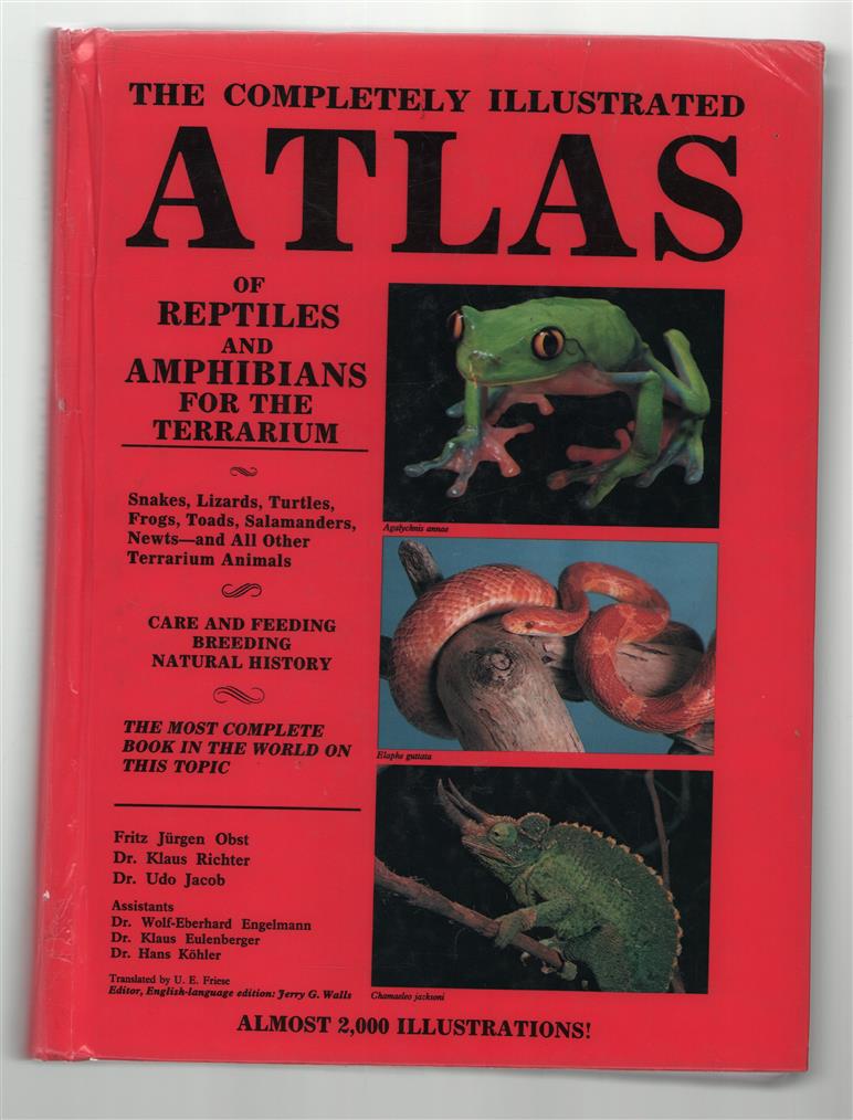Completely illustrated atlas of reptiles and amphibians for the terrarium