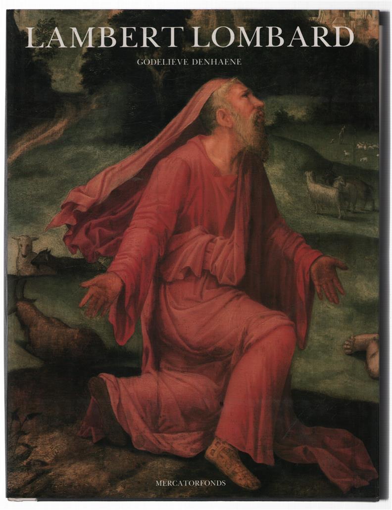 Lambert Lombard : renaissance en humanisme te Luik