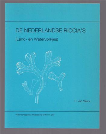 De Nederlandse Riccia's : (Land- en watervorkjes) ( The Dutch Riccia's )
