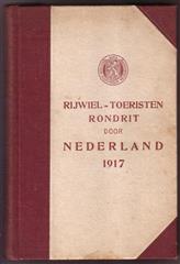 Rijwiel-Toeristen-Rondrit door Nederland, 26 Mei- 1917- 26 Sept