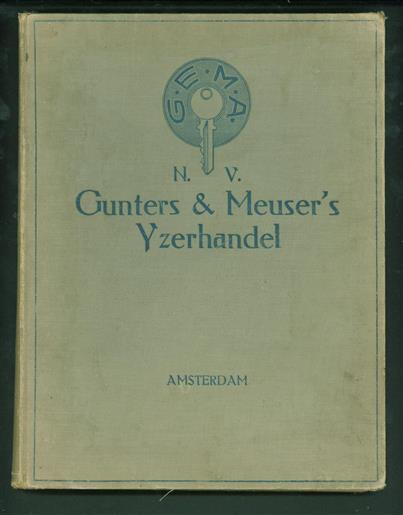 N.V. Gunters & Meuser's Yzerhandel .  ( Sales catalog of locks and hinges )