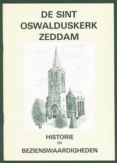 De Sint Oswalduskerk Zeddam : historie en bezienswaardigheden / [Kerkbestuur Oswalduskerk]