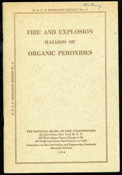 Fire and explosion hazards of organic peroxides. Appendix on warning and emergency placard, and trade name index.