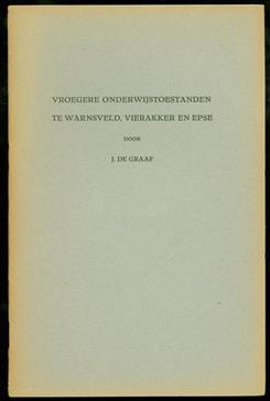 Vroegere onderwijstoestanden te Warnsveld, Vierakker en Epse