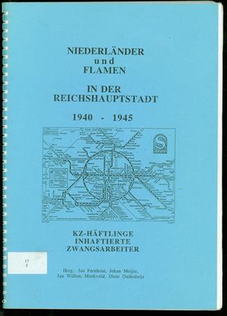 Niederländer und Flamen in der Reichshauptstadt, 1940-1945