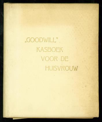 Goodwill, Kasboek voor de huisvrouw ( Almelo middenstandzaken )