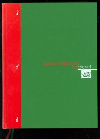 Stadion Feijenoord, het origineel, 1937-1997
