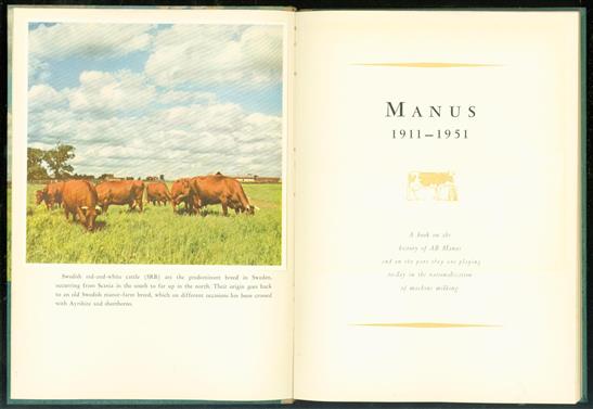 Manus 1911-1951 : A book on the history of AB Manus and the part they are playing to-day in the rationalization of machine milking.