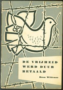 De vrijheid werd duur betaald