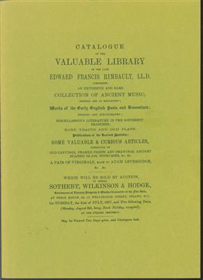 Catalogue of the music library of Edward Francis Rimbault : sold at London 31 July-7 August 1877
