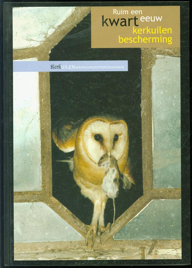 Ruim een kwart eeuw kerkuilenbescherming