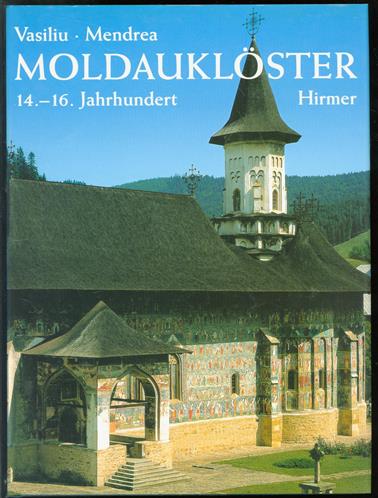 Moldauklöster : 14.-16. Jahrhundert