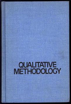 Qualitative methodology : firsthand involvement with the social world