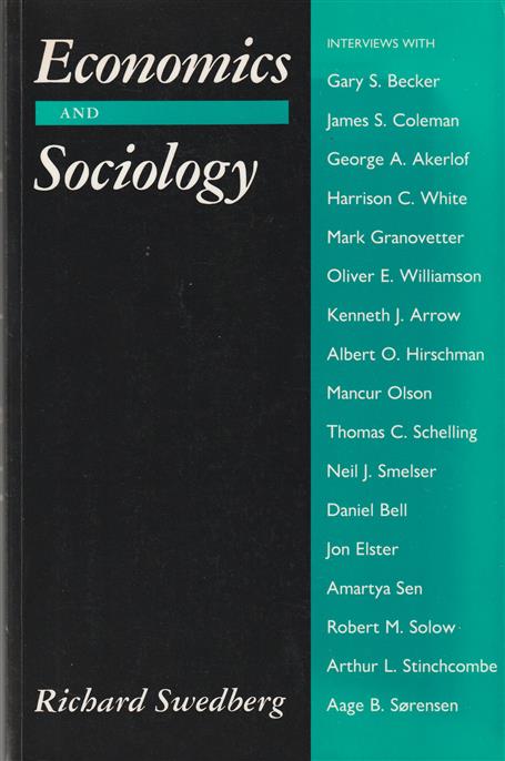 Economics and sociology, redefining their boundaries, conversations with economists and sociologists