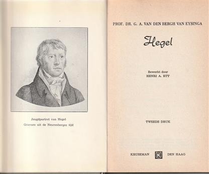 Hegel. Bewerkt door Henri A. Ett. 2. druk. (Helden van den geest. 3.)