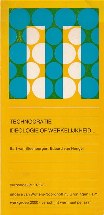 Technocratie, ideologie of werkelijkheid