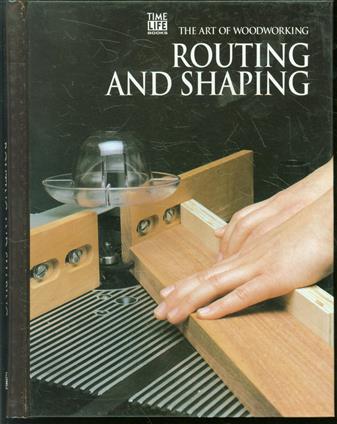 Routing and shaping.
