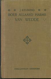 Boer Allaard Harms van Wedde, ( originele 2e druk )