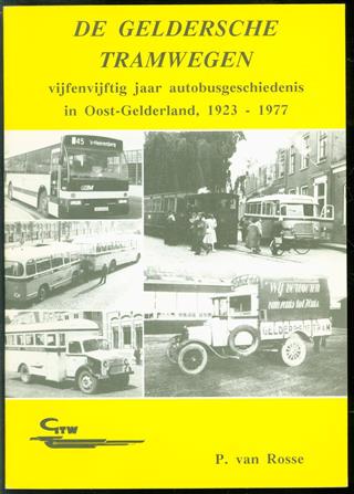 De Geldersche Tramwegen, vijfenvijftig jaar autobusgeschiedenis in Oost Gelderland, 1923-1977
