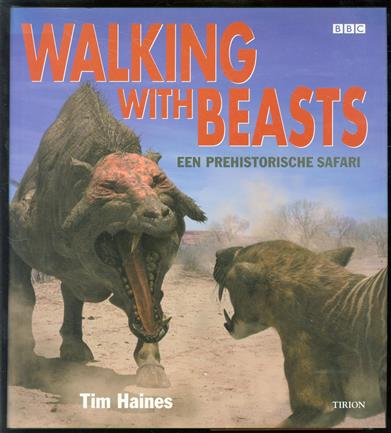 Walking with beasts : een prehistorische safari