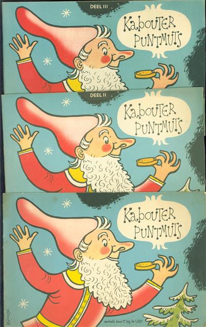 De avonturen van Kabouter Puntmuts Deel 1 tm 3 = Compleet