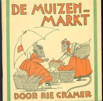 De muizenmarkt -  tekst en prentjes van Rie Cramer