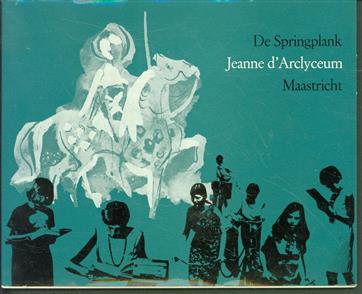 De Springplank, schoolblad van het Jeanne d'Arclyceum te Maastricht, jrg. 18, nr 69, Dec. 1966, feestnummer