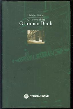 A history of the Ottoman Bank