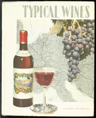 Typical wines of the Trentino-Alto Adige (Italy)