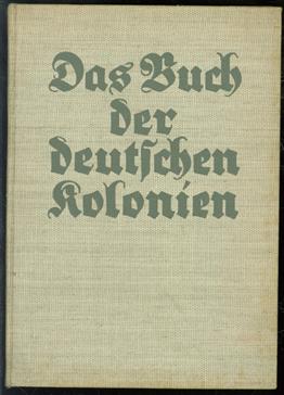 Das Buch der deutschen Kolonien
