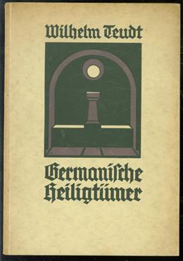 Germanische Heiligtumer ( 1e druk 1931 )