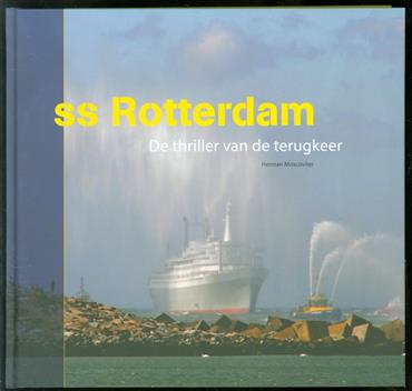 SS Rotterdam, de thriller van de terugkeer