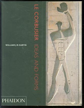 Le Corbusier: ideas and forms