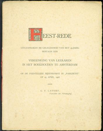 Feest-rede : uitgesproken bij gelegenheid van het 25-jarig bestaan der Vereeniging van leeraren in het boekhouden te Amsterdam op de feestelijke bijeenkomst in "Parkzicht" op 25 april 1908
