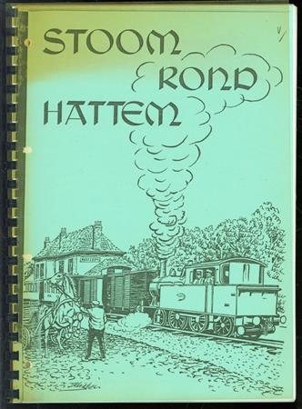 Stoom rond hattum : de geschiedenis van het spoor op de noord oost veluwe ( treinen )