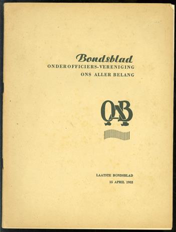 Bondsblad  Onderofficiers-vereniging "Ons aller belang", ( laatste nummer 15 april 1952 )
