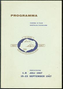 1957 - 1967 10 jaar Oostelijk Flevoland. Programma viering 10 jaar oostelijk Flevoland