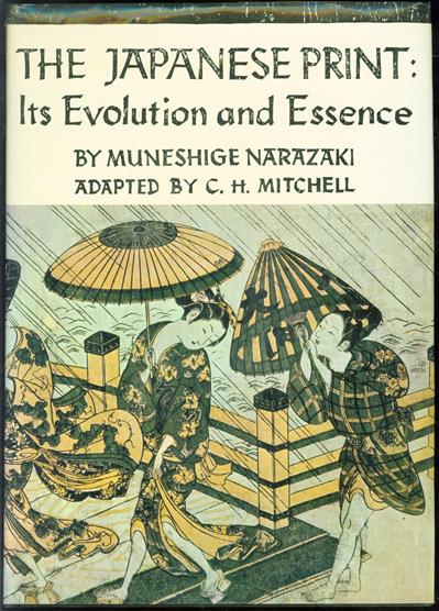 The japanese print : its evolution and essence. ( 6th edition )