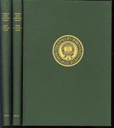 Gedenkboek ter gelegenheid van het 100-jarig bestaan van Schovenhorst, 1848 - 20 Januari - 1948 ( Met opdracht van Oudemans )  ( 3 delen compleet- gebonden uitgave )