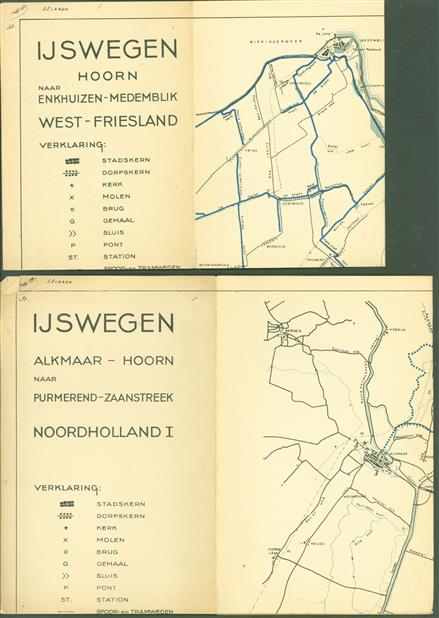 IJswegen Hoorn naar Enkhuizen - Medemblik, West-Friesland + IJswegen Alkmaar - Hoorn naar Purmerend - Zaanstreek : Noordholland I
