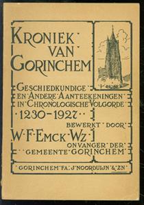 Kroniek van Gorinchem, geschiedkundige en andere aanteekeningen in chronologische volgorde, 1230-1927