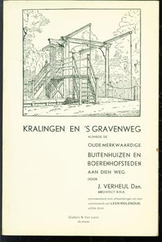 Kralingen en 's Gravenweg : alsmede de oude merkwaardige buitenhuizen en boerenhofsteden aan dien weg