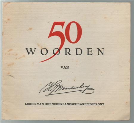 50 woorden van H. J. Woudenberg, leider van het Nederlandsche Arbeidsfront