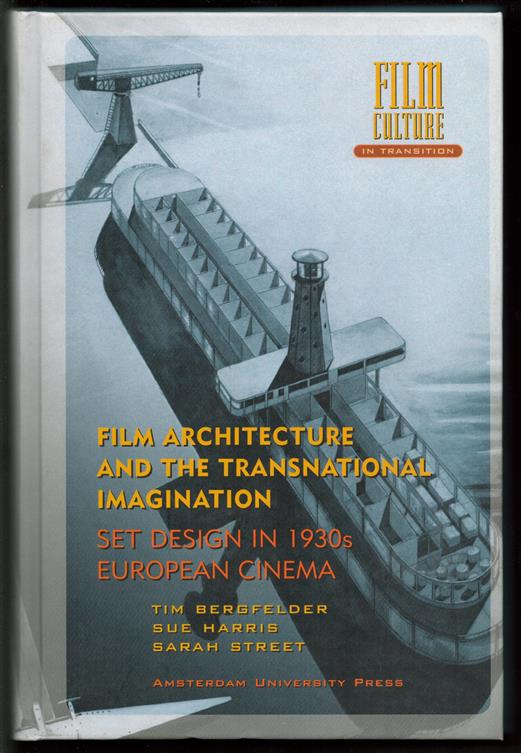 Film architecture and the transnational imagination, set design in 1930s European cinema