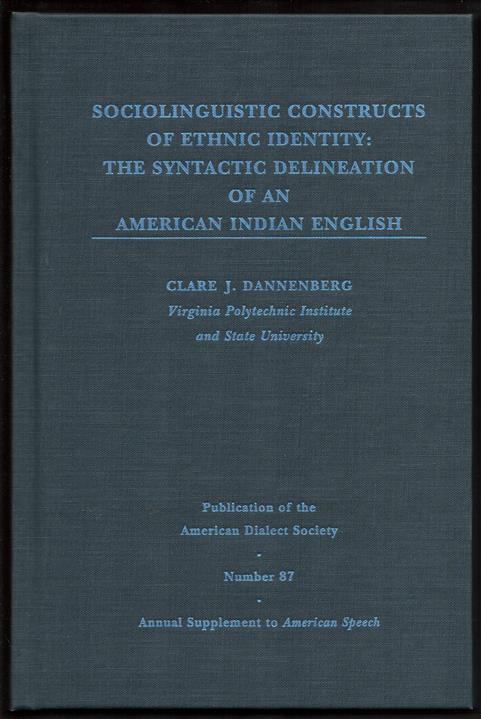 Sociolinguistic constructs of ethnic identity : the syntactic delineation of an American Indian English