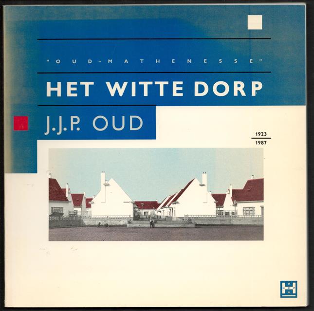 Het Witte Dorp, Oud-Mathenesse, 1923-1987