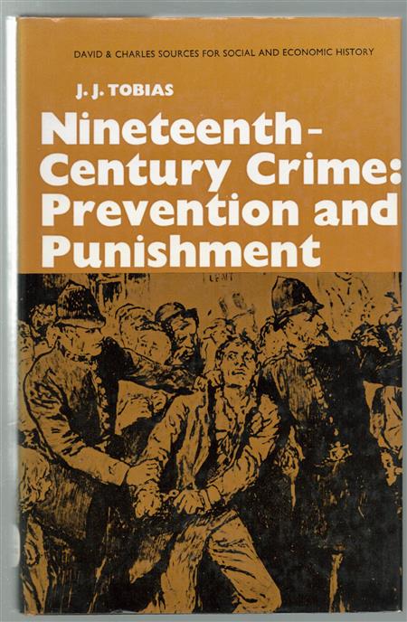 Nineteenth-century crime, prevention and punishment