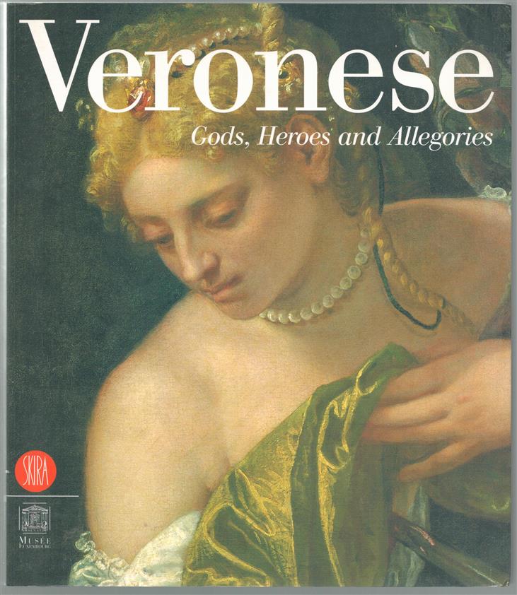 Veronese - Gods, heroes and allegories