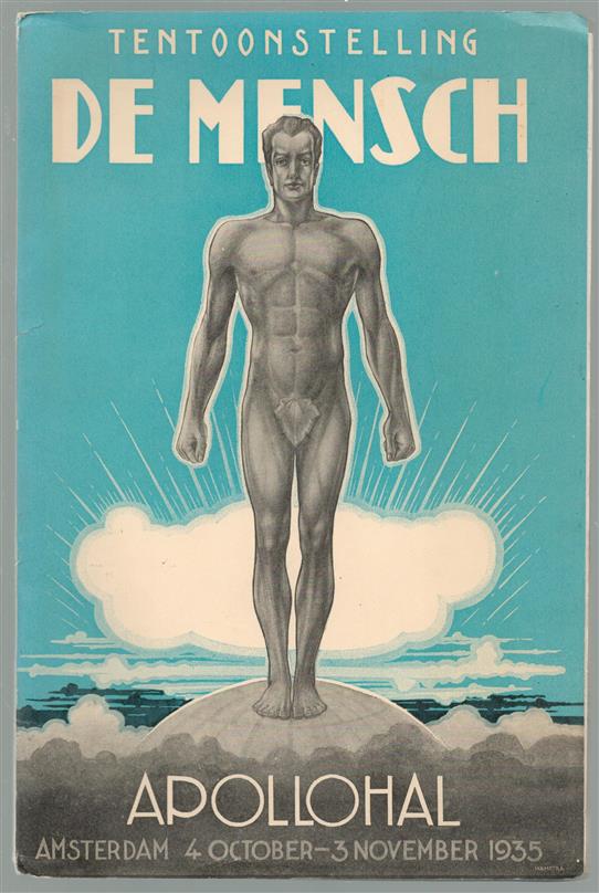 Tentoonstelling De mensch, Apollohal Amsterdam, 4 october - 3 november 1935.